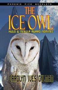  Caroline Ives Gilman - The Ice Owl.
