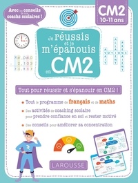 Caroline Jambon et Audrey Forest - Français Mathématiques CM2 - Tout pour réussir et pour s'épanouir en CM2 !.