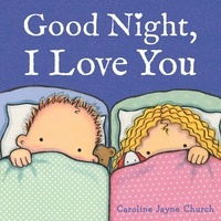 Caroline Jayne Church - Good Night, I Love You.
