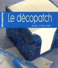 Caroline Ka - Le décopatch - Papiers décopatch à coller sur tous supports.