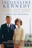Caroline Kennedy - Jacqueline Kennedy : Historic Conversations on Life with John F. Kennedy.