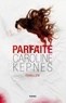 Caroline Kepnes - Parfaite.