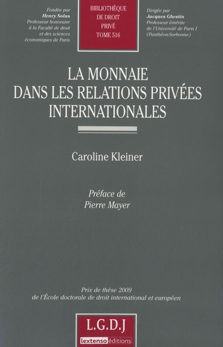 Caroline Kleiner et Pierre Mayer - La monnaie dans les relations privées.