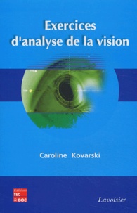 Caroline Kovarski - Exercices d'analyse de la vision.