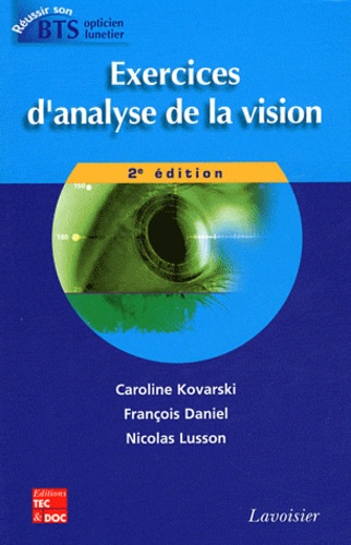 Caroline Kovarski et François Daniel - Exercices d'analyse de la vision.