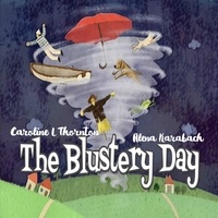  Caroline L Thornton - The Blustery Day.