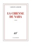 Caroline Lamarche - La chienne de Naha.