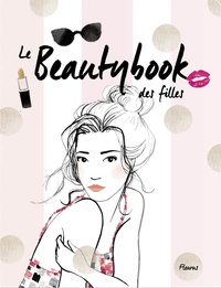 Caroline Langlois - Le beautybook des filles.