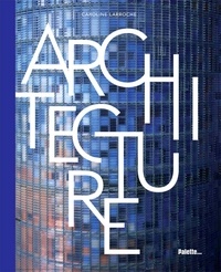 Caroline Larroche - Architecture.