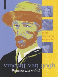 Caroline Larroche et Judith Gueyfier - Vincent van Gogh.