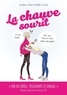 Caroline Le Flour et Gaëlle Le Louet - La chauve sourit - Mon cancer va vous faire mourir... de rire !.