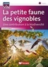Caroline Le Roux - La petite faune des vignobles - Une contribution à la biodiversité.