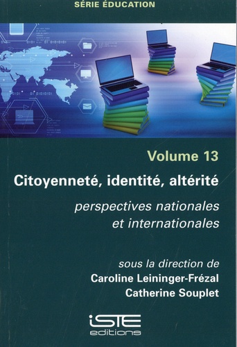 Citoyenneté, identité, alterité. Perspectives nationales et internationales