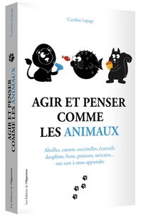 Livre en anglais à télécharger gratuitement avec audio Agir et penser comme les animaux 9782360756926 par Caroline Lepage (French Edition) 