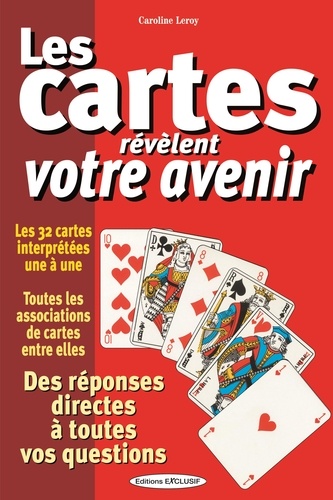 Caroline Leroy - Les Cartes Revelent Votre Avenir.