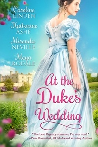  Caroline Linden et  Katharine Ashe - At the Duke's Wedding - At the Wedding, #1.
