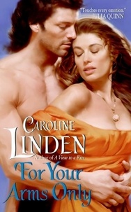 Caroline Linden - For Your Arms Only.