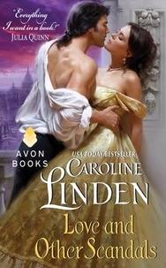 Caroline Linden - Love and Other Scandals.