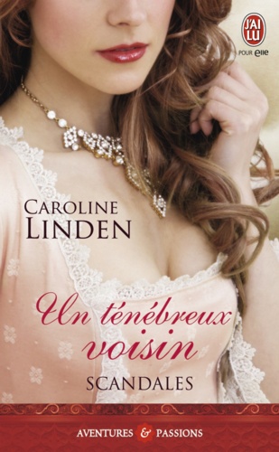 Scandales Tome 2 Un ténébreux voisin