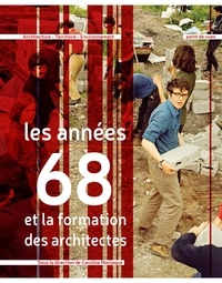 Caroline Maniaque - Les années 68 et la formation des architectes.