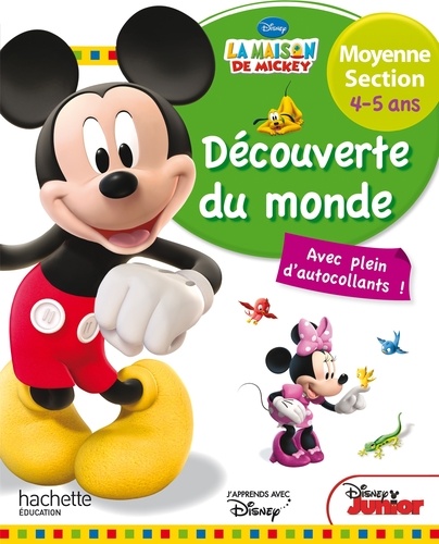 Caroline Marcel - Découverte du monde moyenne section 4-5 ans La maison de Mickey.