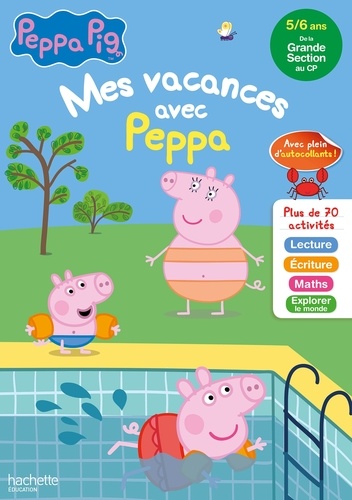 Caroline Marcel - Mes vacances avec Peppa Pig 5/6 ans - De la Grande Section au CP.