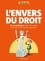 L'envers du droit. 50 cas juridiques drôles et insolites pour découvrir le droit autrement