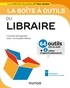 Caroline Meneghetti et Jean-Christophe Millois - La boîte à outils du Libraire.