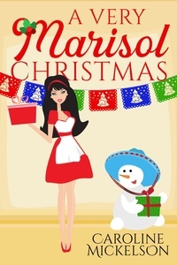  Caroline Mickelson - A Very Marisol Christmas - A Christmas Central Romantic Comedy, #7.