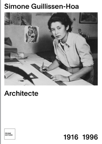Caroline Mierop - Simone Guillissen-Hoa - Architecte - 1916-1996.