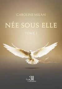 Née sous elle