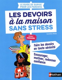 Les devoirs à la maison sans stress - Ecole primaire.pdf