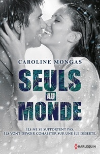 Caroline Mongas - Seuls au monde.