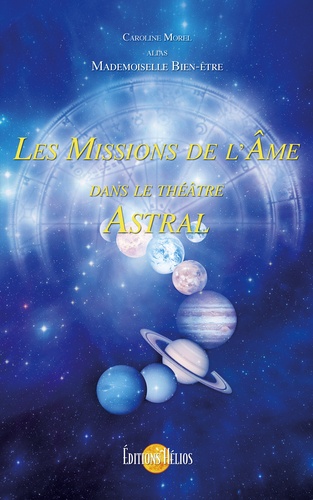 Les missions de l'âme dans le théâtre astral