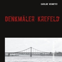 Caroline Neumeyer - Denkmäler Krefeld - Nordrhein Westfalen, Deutschland.