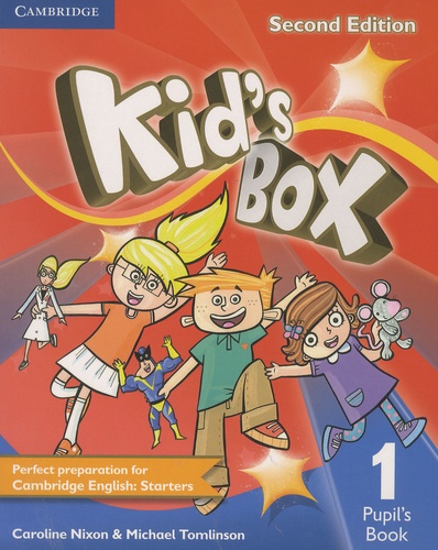 Caroline Nixon et Michael Tomlinson - Kid's Box Pupil's Book 1.