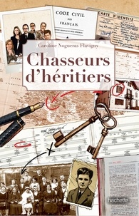 Caroline Nogueras et  Coutot-Roehrig - Chasseurs d'héritiers.