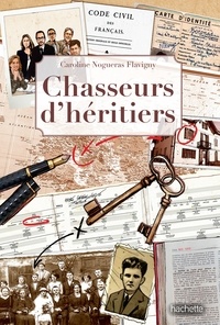 Caroline Nogueras et  Coutot-Roehrig - Chasseurs d'héritiers - Histoires vraies de généalogistes.