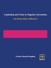 Leadership and crises in nigerian universities