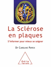 Sclérose en plaques (La)