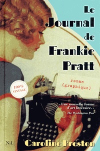 Caroline Preston - Le Journal de Frankie Pratt.