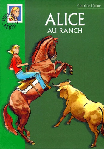Caroline Quine - Alice au ranch.