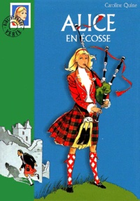 Caroline Quine - Alice en Ecosse.