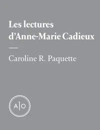 Les lectures d’Anne-Marie Cadieux