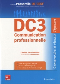 Caroline Sartre-Mercier et Michel Camus - DC3 Communication professionnelle.