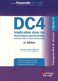 Caroline Sartre-Mercier - Implication dans les dynamiques partenariales institutionnelles et interinstitutionnelles DC4.