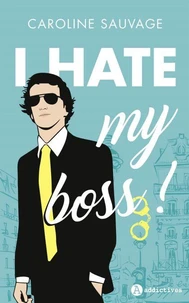 I hate my Boss