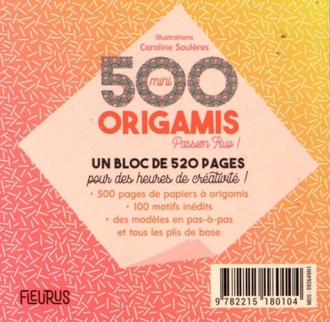 500 mini origamis. Passion fluo !