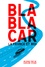 BlaBlaCar, la France et moi