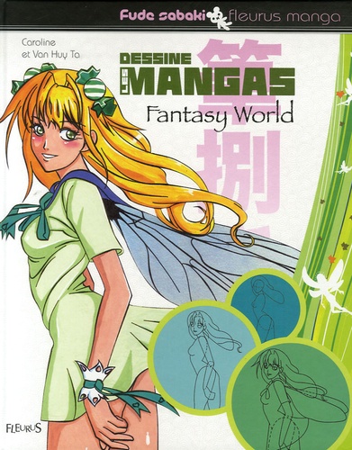 Dessine les Mangas Fantasy World - Occasion